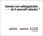 Preview: WHITE . WEISS BLANKOKALENDER . DIY . BASTEL . SELBSTGESTALTEN